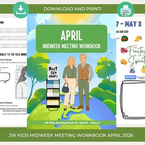 Peut inclure: Un cahier d'exercices coloré JW Kids Midweek Meeting pour avril 2026. La couverture présente un couple debout sur un globe, avec le texte "April Midweek Meeting Workbook". Le cahier comprend des activités et le texte "Best life ever!" et "Fruitage of the Spirit."