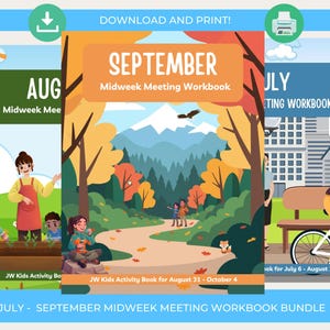 May include: A digital bundle of activity workbooks titled September Midweek Meeting Workbook, August Midweek Meeting Workbook, and July Midweek Meeting Workbook. The covers feature colorful illustrations of children, nature scenes, and cityscapes.