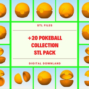 May include: A collection of 20+ 3D printable Pokeball models. The STL files are available for download. The image shows various Pokeball designs, including closed and open versions.