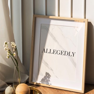 White Marble &quot;Allegedly&quot; Minimalist Lawyer/Law Student Digital Wall Art Print