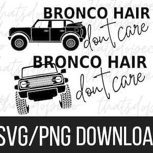 Bronco Hair don't care 2 SVG PNG files