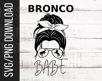 Bronco Babe SVG, PNG files - digital files Cricut,