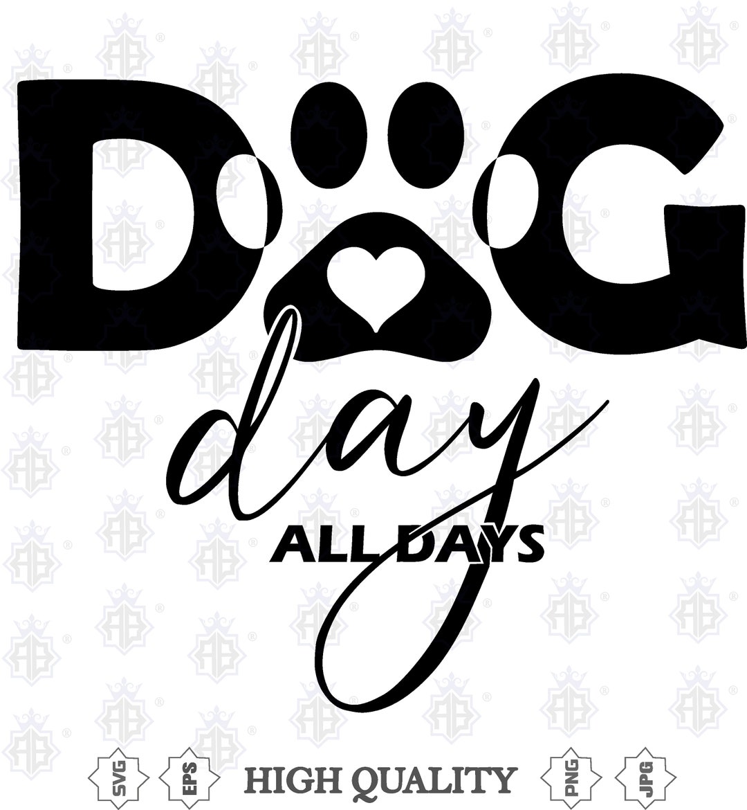Dog Day SVG Designs for Dog Lovers SVG Bundle Puppy SVG Pet Etsy