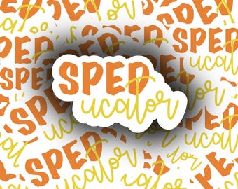 SPEDucator Sticker, Special Education, SPED Teacher, Teacher Appreciation, Teacher Gift, Vinyl Sticker, Waterproof, Water Bottle Sticker