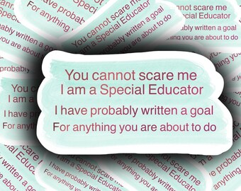 I am a Special Educator Sticker, SPED Teacher Gift, Teacher Appreciation Gift, Waterproof Sticker, Laptop Sticker, Vinyl Sticker