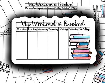 My Weekend is Booked Sticker, Reader Gift, Bookish Sticker, Book Lover, Bookworm, Kindle Sticker, Waterproof, Vinyl Sticker, Laptop Sticker