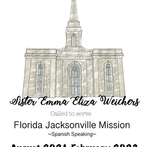 Puede incluir: Ilustración de un edificio gris claro con una alta aguja. El texto dice "Sister Emma Eliza Weichers", "Called to serve", "Florida Jacksonville Mission", "~Spanish Speaking~" y "August 2021-Febrero 2023."
