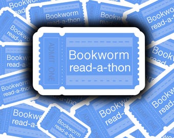 Read-a-thon Ticket Sticker, Reader Gift, Bookish Sticker, Book Lover, Bookworm, Kindle Sticker, Waterproof, Vinyl Sticker, Laptop Sticker