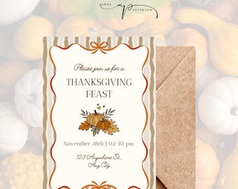 May include: Thanksgiving feast invitation with a decorative border and bow accents. The invitation includes the text "Please join us for a THANKSGIVING FEAST" and event details. The background features a variety of pumpkins.