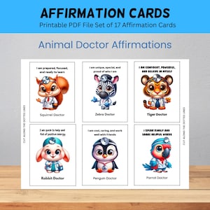 Op de afbeelding: Een set afdrukbare affirmatiekaarten met dierenartsen. Elke kaart toont een andere dierenartsillustratie, waaronder een eekhoorn, zebra, tijger, konijn, pinguïn en papegaai, met positieve affirmaties. De kaarten zijn ontworpen om uit te knippen.