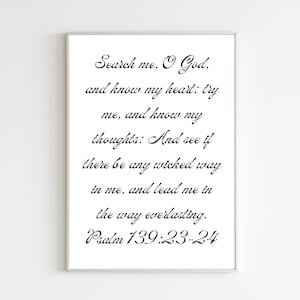 Psalm 139:23-24 Scripture Poster, Psalm Christian Home Decor Poster, Scripture Digital Print Poster, Christian Home and Office Decor