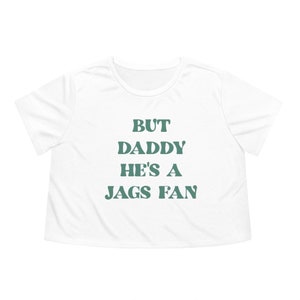 but daddy hes a jags fan abgeschnittenes T-Shirt