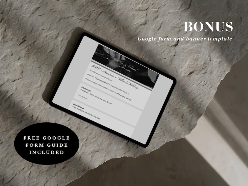 May include: A digital tablet displaying a wedding invitation template with the text "R&P - Anastasia & William's Wedding". Includes a bonus Google form and banner template, plus a free Google form guide.