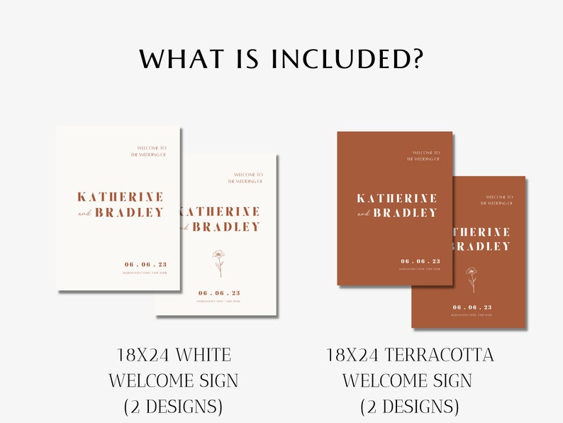 May include: Two 18x24 inch welcome signs for a wedding. One sign is white with brown text and the other is terracotta with white text. Both signs feature the names Katherine and Bradley and the date 06.06.23.