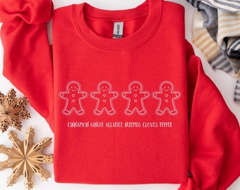 Christmas Gingerbread Sweatshirt, Gingerbread Spice, Christmas Cookies Sweatshirt, Holiday Gift for Baker, Women Holiday Sweater