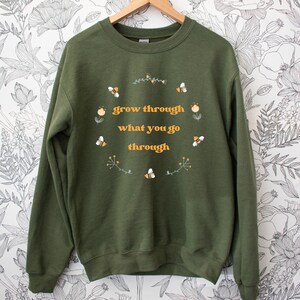 Grow Through What You Go Through Sweatshirt, Motivational Crewneck, Inspirational Gift, Mental Health Gift, Spring Bumble Bees, Spring
