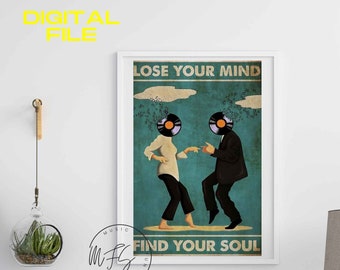 Music Vintage Poster, Lose Your Mind Find Your Soul Vintage Print, Music Retro Poster, Music Wall Art, Digital, music poster vintage