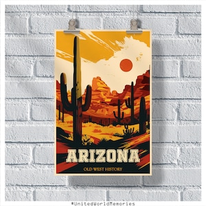 Pôster de viagem do Arizona, pôster da história do velho oeste, pôster vintage do Arizona, decoração de parede, pôster do estado, impressão do Arizona, pôster retrô do Arizona