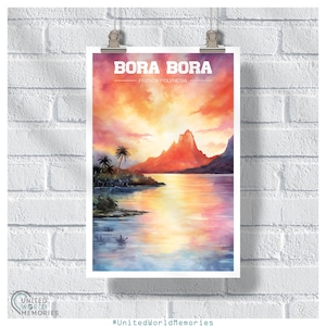 Bora Bora Sunset Bliss Poster, Bora Bora Print, Bora Bora Vacation Gift, French Polynesia Travel Poster