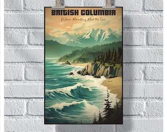 British Columbia Travel Poster, Where Mountains Meet the Sea Poster, Canada Poster, BC Poster, Wall Decor, Canada Art,British Columbia Print