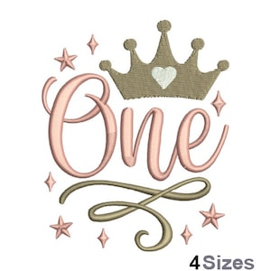 May include: Pink and gold embroidery design of the word "One" with a crown and stars. The design is perfect for a first birthday party.