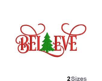 Christmas Believe - Machine Embroidery Design - 2 Sizes, Christmas Tree Embroidery Pattern, Belief Embroidery, Believe in Jesus Christ
