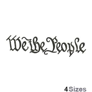 May include: Black and white embroidery design of the phrase "We the People" in a stylized font.
