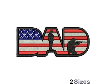 Papá militar patriota - Diseño de bordado a máquina - 2 tamaños, patrón de bordado de la bandera estadounidense, bordado para padre, diseño de bordado de EE. UU.