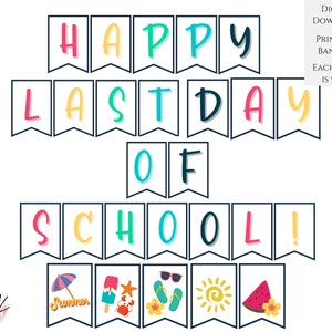 Happy Last Day Of School Printable Banner, Printable Banner for the Last Day of School, Teacher Classroom Decoration, Instant Download, PDF
