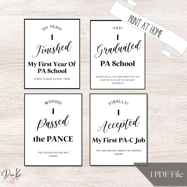 Puede incluir: Cuatro carteles imprimibles con texto negro sobre fondo blanco. Los carteles dicen "Oh Yeah! I Finished My First Year Of PA School", "Yay! I Graduated PA School", "Woohoo! I Passed the PANCE", y "Finally! I Accepted My First PA-C Job".