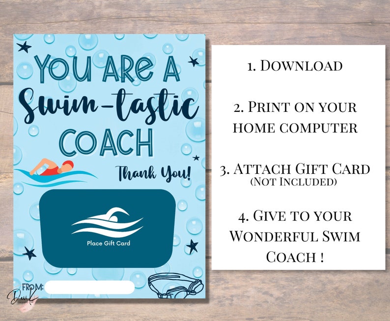 May include: A light blue gift card holder with the text "YOU ARE A Swim-tastic COACH Thank You!". It features a swimmer graphic and a space for a gift card. Instructions on how to use the card are on the right.
