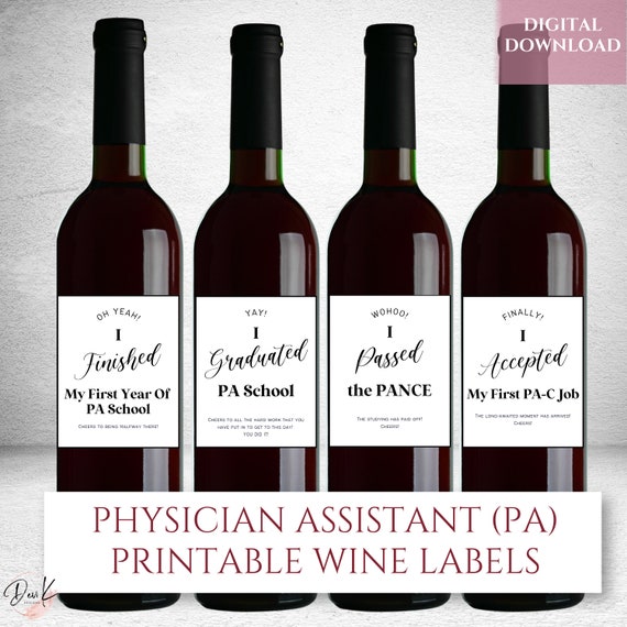 PA School Milestones Printable Wine Labels, Passed the PANCE, First Year of PA School, Physician Assistant Graduation Gift,