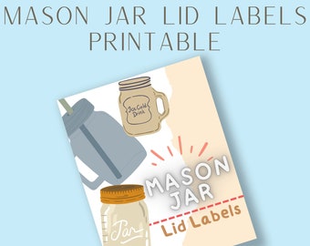 Mason Jar Lid Labels, Homemade Product Label for Mason Jar, Printable Round Jar Lid Sticker, Customizable Label for Bottles and Jars