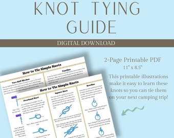 Knot Tying Guide Printable | How To Tie Knots Learning Materials | Knot  Tying Poster Download | Camping Outdoor Knots Hacks Instant Download