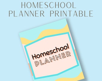 May include: A printable homeschool planner with a colorful abstract design. The cover features a pink, yellow, and blue background with a white box that says "Homeschool Planner" in black text.