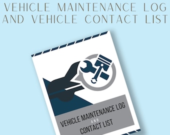 Vehicle Maintenance Log and Vehicle Contact List Printable | Auto Maintenance Service Tracker | Car Motorcycle Repair Mileage Sheet