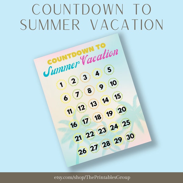 Countdown to Summer Vacation Printable | Summer time Countdown Calendar | Countdown to Summer | Summer Break | Family Vacation | Vacay Mode