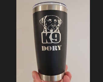 Labrador K9 Tumbler| Custom Engraved 20oz Tumbler | Custom Tumbler