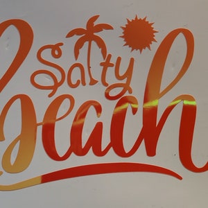 Salty Beach Vinyl Decal, Summer Vinyl Decal, Beach Decal