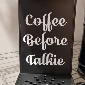 Coffee Before Talkie Vinyl Decal