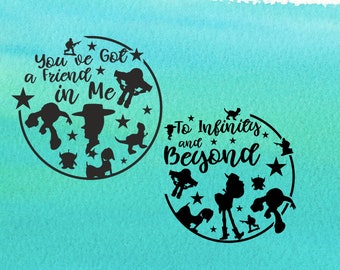 Toy Story PNG, Toy Story SVG, You've got a friend in me svg, you've got a friend in me png, To infinity and beyond svg,