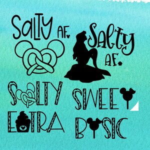 May include: Black and white graphic design with the text "Salty AF. Salty AF. Salty Sweet Extra Basic" with Mickey Mouse and a pretzel icon. The design is on a turquoise background.