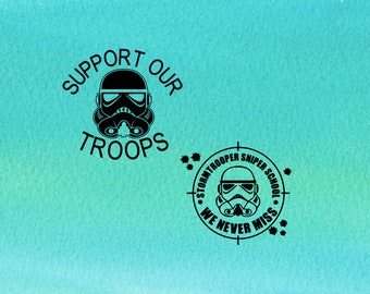 Star Wars SVG, Star Wars PNG, Storm Trooper SVG, Storm Trooper PNG, apoya a nuestras tropas, escuela de francotiradores Storm Trooper