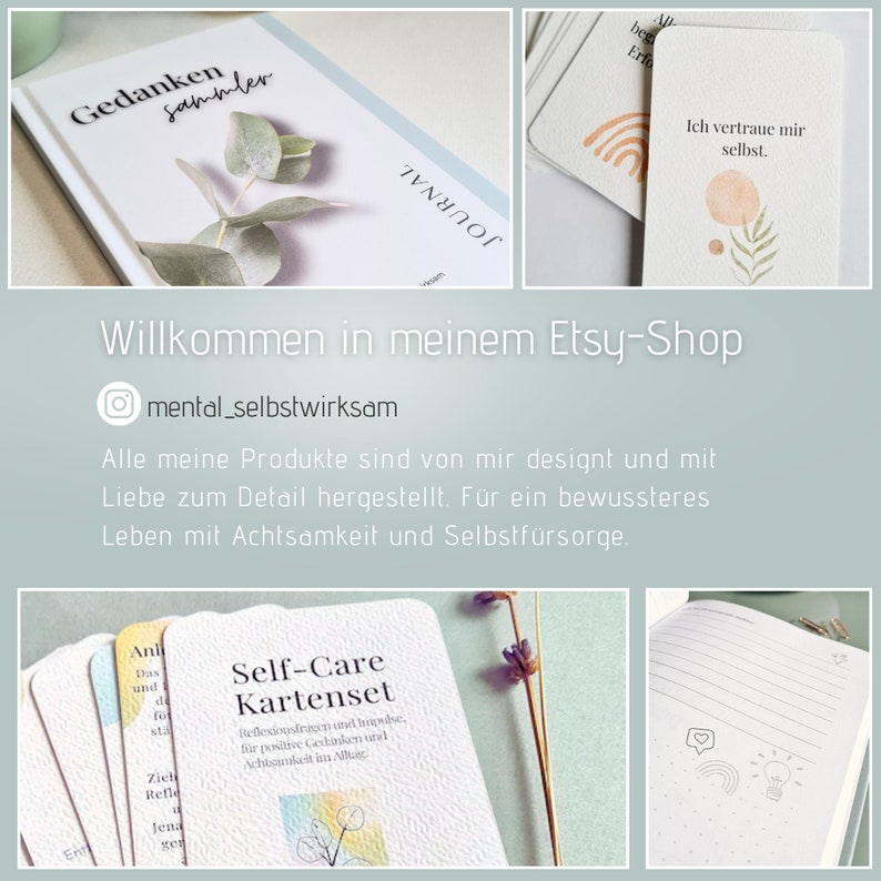 May include: A collection of self-care products featuring a journal with the text "Gedanken Sammler" and a set of cards with the text "Self-Care Kartenset". The products are designed to promote mindfulness and self-care.