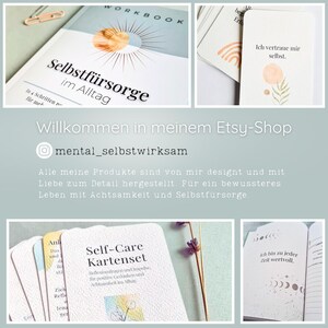 May include: A collection of self-care products, including a workbook titled "Selbstf&uuml;rsorge im Alltag" and a set of self-care cards. The cards feature watercolor illustrations and text. The image also includes the text "Willkommen in meinem Etsy-Shop" and the Instagram handle "mental_selbstwirksam".