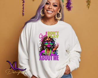 God Don’t Play About Me PNG | Black Girl Christian Digital Art | DTF & Sublimation Design