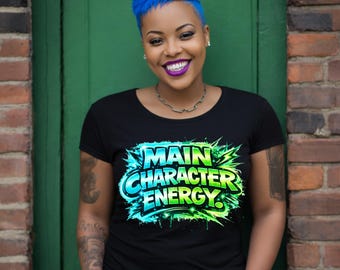 Main Character Energy PNG | Neon Green & Blue Graphic Tee Design (Digital Download)