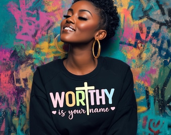 Worthy Is Your Name PNG | Christian Rainbow Design (Digital Download)