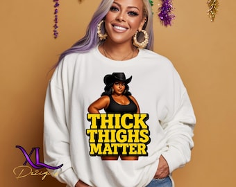 Thick Thighs Matter PNG | Curvy Cowgirl Sublimation Graphic for T-Shirts