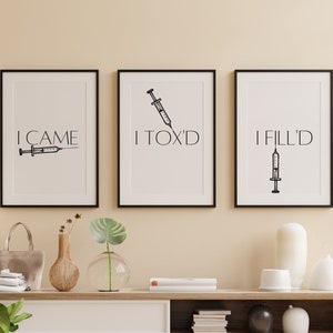 Botox Art, Botox and Filler Wall Art, I Came I Toxd I Filld, Poster for Botox, Digital Art, Digital Download, Office Wall Art, Botox Party